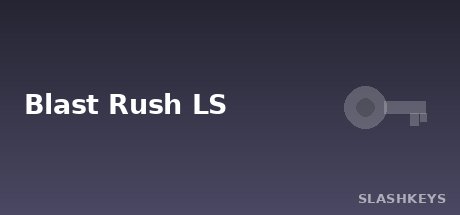 Blast Rush LS
