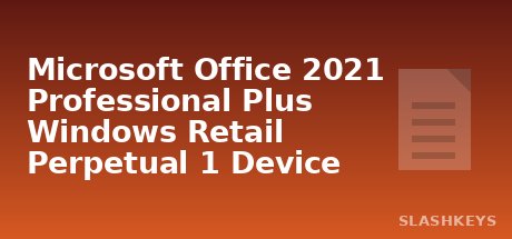 Microsoft Office 2021 Professional Plus Windows Retail Perpetual 1 Device