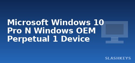 Microsoft Windows 10 Pro N Windows OEM Perpetual 1 Device