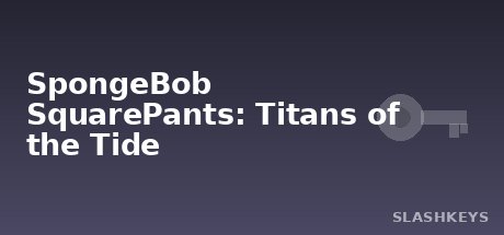 SpongeBob SquarePants: Titans of the Tide